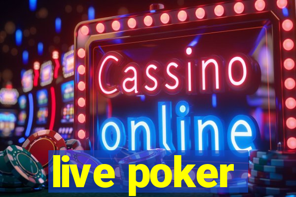 live poker