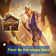 final da eurocopa hoje