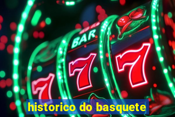 historico do basquete