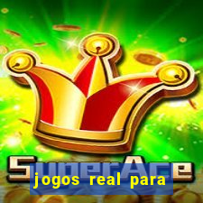 jogos real para ganhar dinheiro