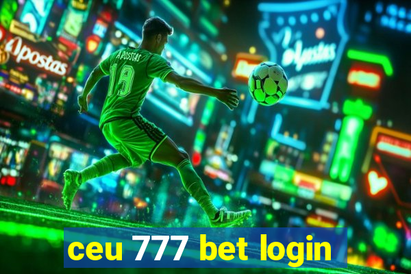 ceu 777 bet login