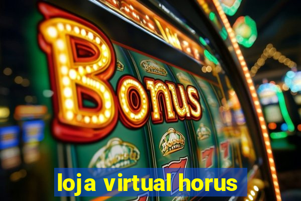 loja virtual horus