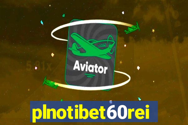 plnotibet60rei