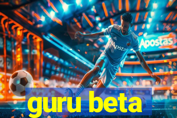 guru beta