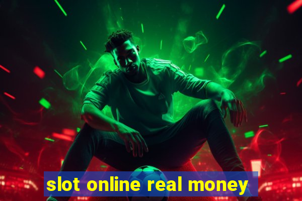 slot online real money