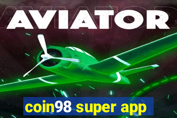 coin98 super app