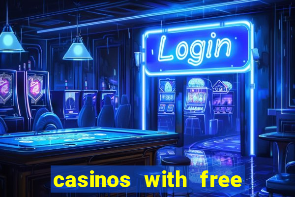 casinos with free bonus no deposit