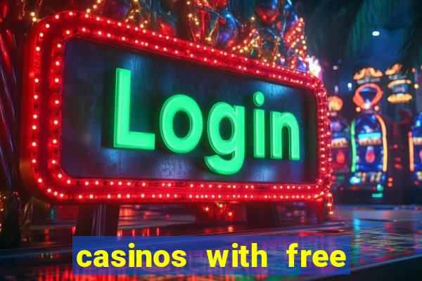 casinos with free bonus no deposit