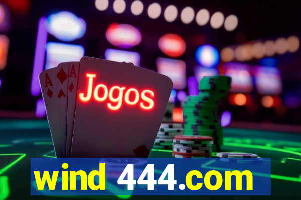 wind 444.com