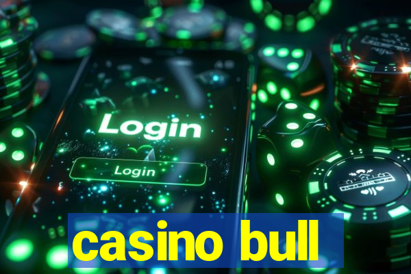 casino bull