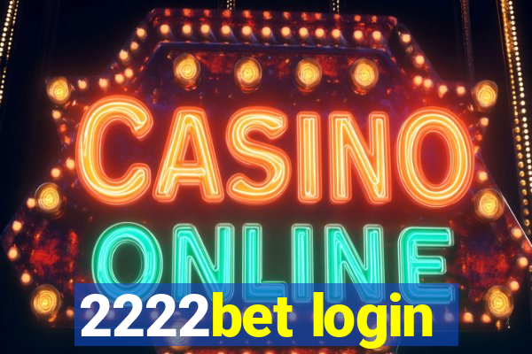 2222bet login