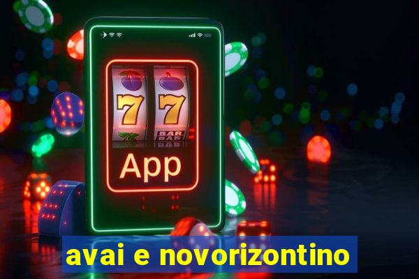 avai e novorizontino