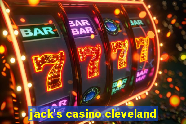 jack's casino cleveland