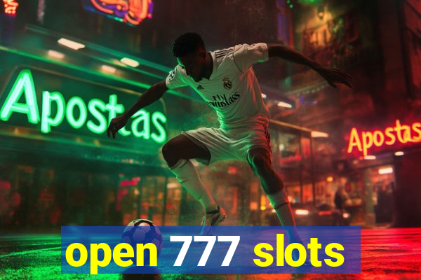 open 777 slots