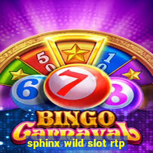 sphinx wild slot rtp