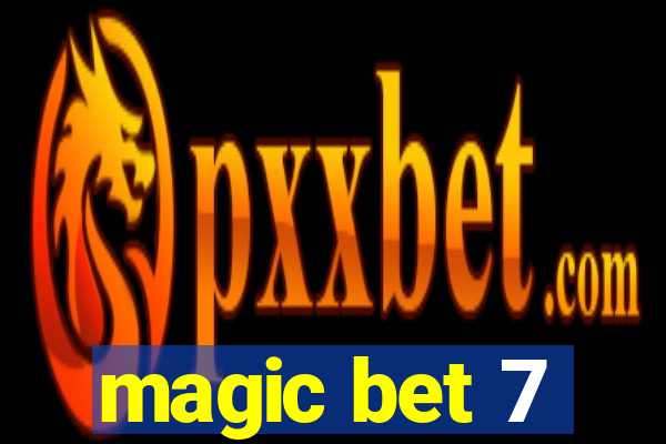 magic bet 7