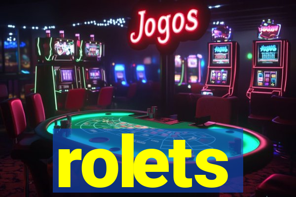 rolets