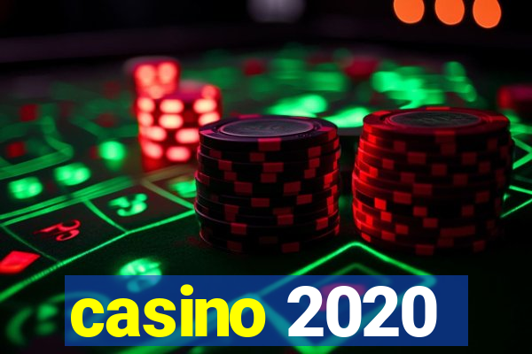 casino 2020