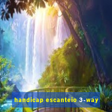 handicap escanteio 3-way