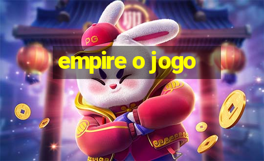 empire o jogo