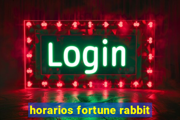 horarios fortune rabbit