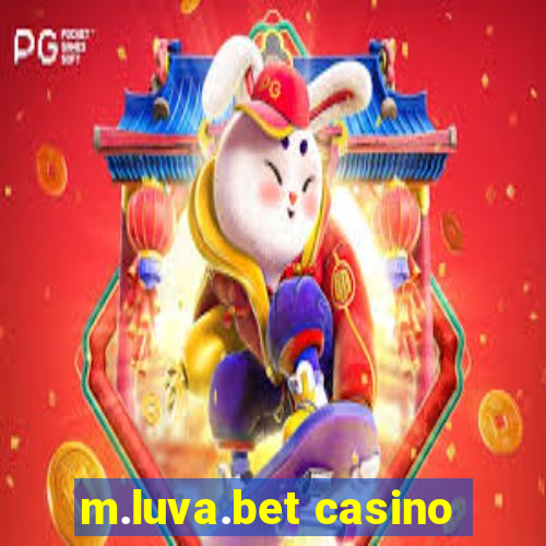 m.luva.bet casino