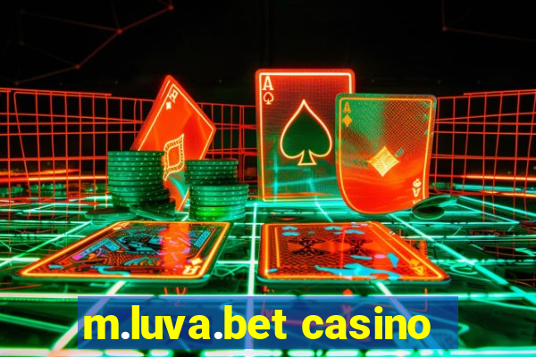 m.luva.bet casino