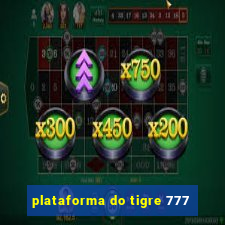 plataforma do tigre 777