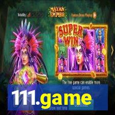 111.game