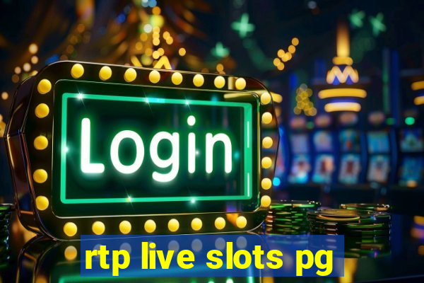 rtp live slots pg