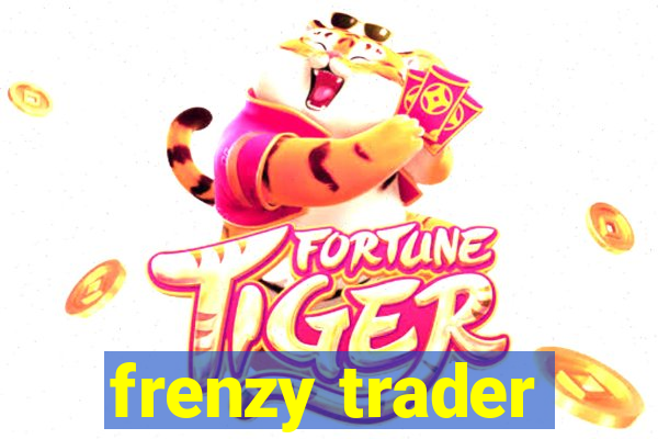 frenzy trader