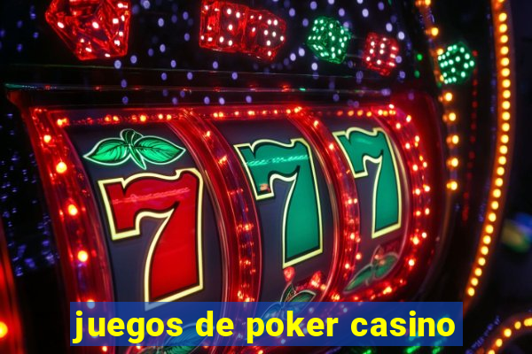 juegos de poker casino