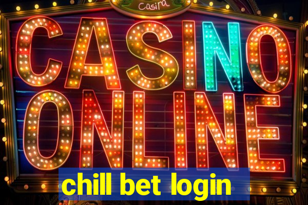 chill bet login