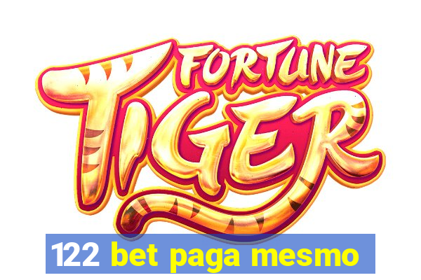 122 bet paga mesmo