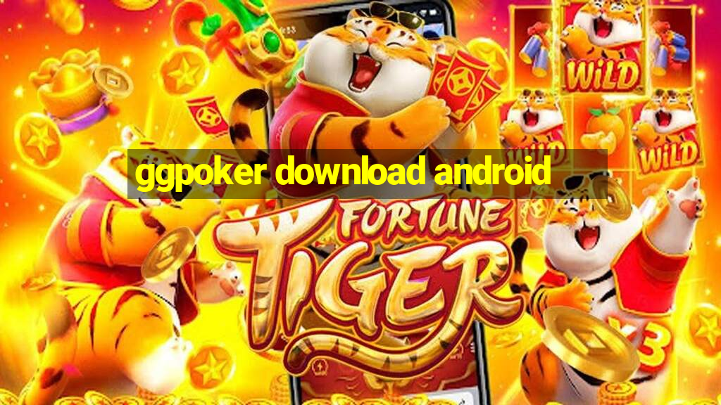 ggpoker download android