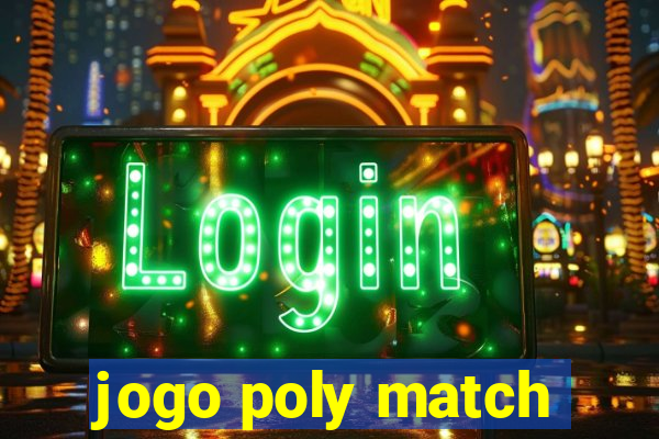 jogo poly match