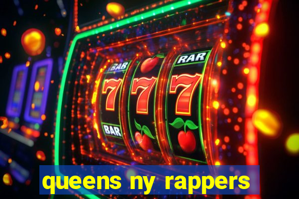 queens ny rappers