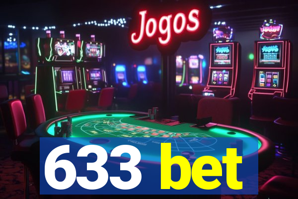 633 bet