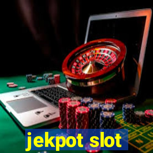 jekpot slot