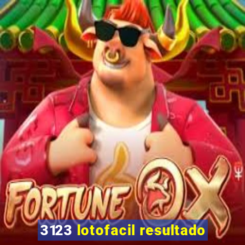 3123 lotofacil resultado