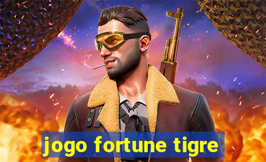 jogo fortune tigre