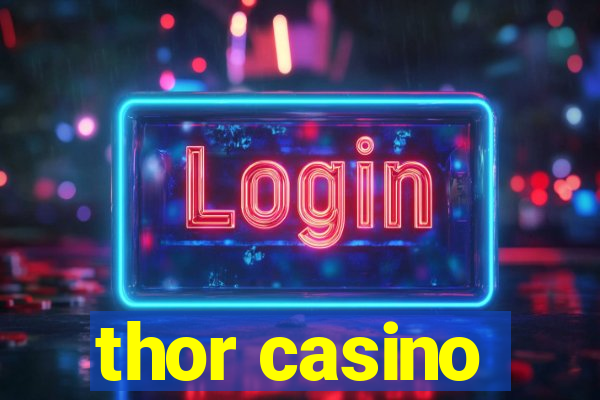 thor casino