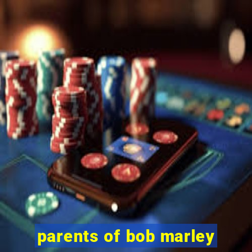 parents of bob marley