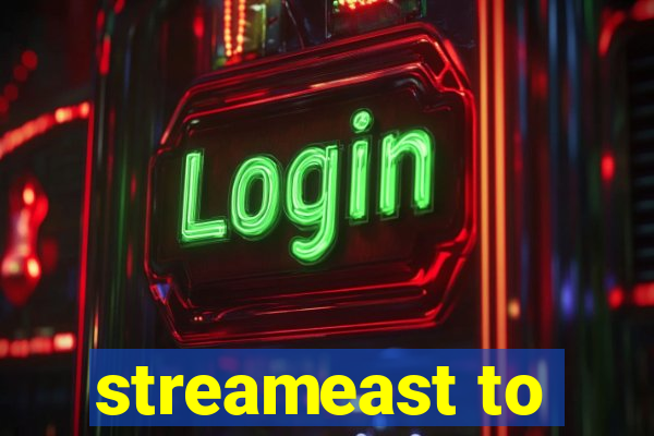 streameast to