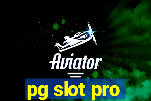 pg slot pro