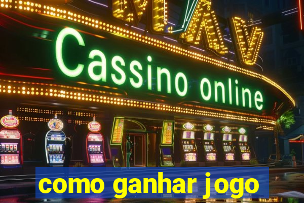 como ganhar jogo