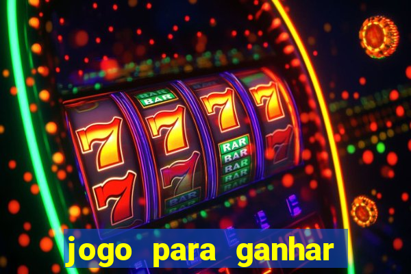 jogo para ganhar dinheiro grátis sem depósito