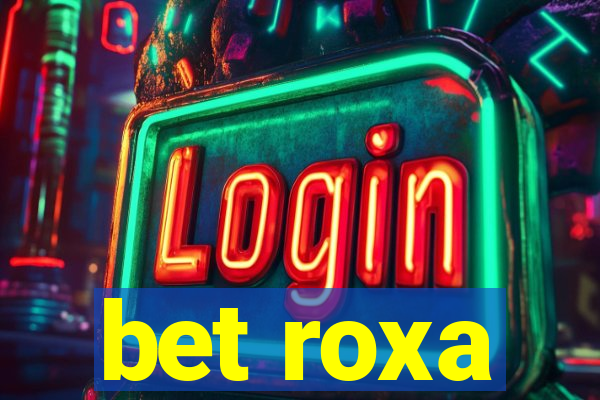 bet roxa