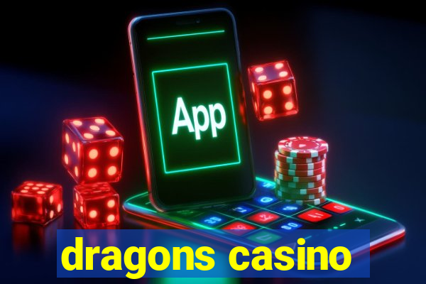 dragons casino