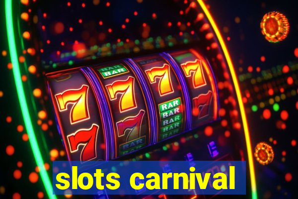 slots carnival